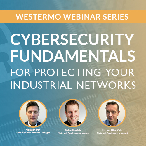 Westermo Cybersecurity Webinar Series.