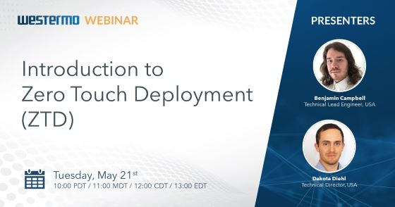 Webinar - Zero Touch Deployment (ZTD)
